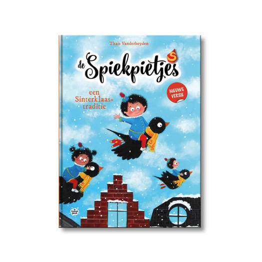 De Spiekpietjes Leesboek | Een Sinterklaastraditie De Spiekpietjes Leesboek | Een Sinterklaastraditie