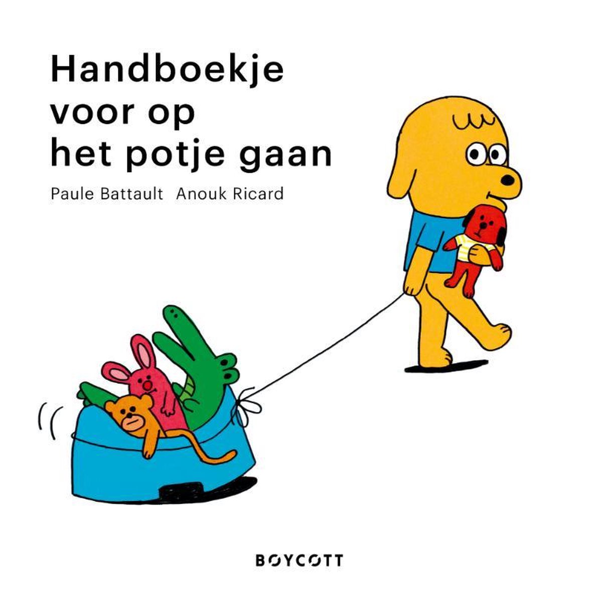Handboekje Voor op het potje te gaan Handboekje Voor op het potje te gaan