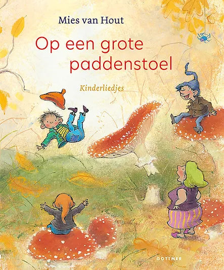 Gottmer Leesboek I Op Een Grote Paddenstoel Gottmer Leesboek I Op Een Grote Paddenstoel