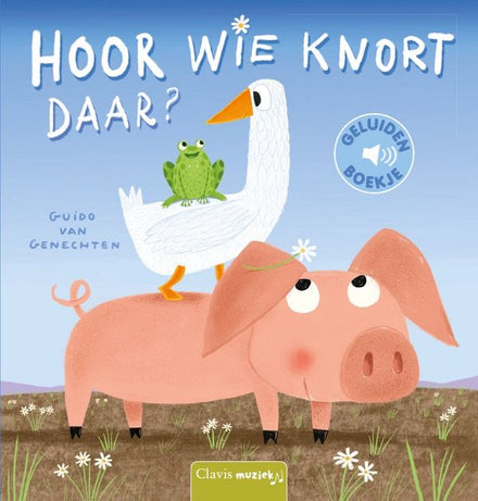 Clavis Geluidenboekje | Hoor Wie Knort Daar?