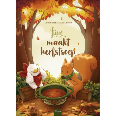 Clavis Boekje | Lieve Lies maak herfstsoep