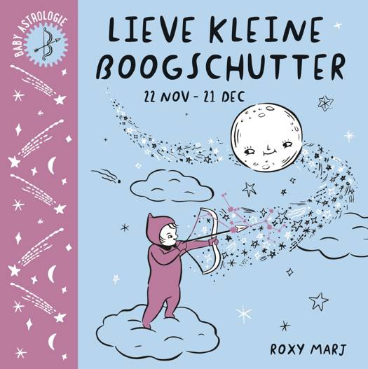 Prentenboek Sterrenbeeld Boekje | Lieve Kleine Boogschutter