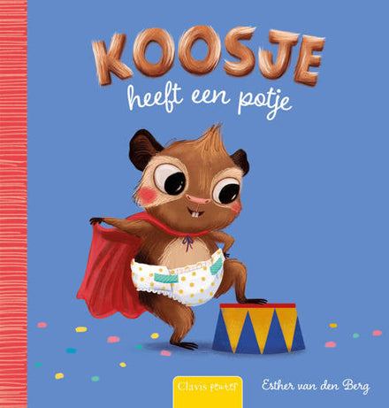 Clavis Boekje | Koosje Heeft Een Potje